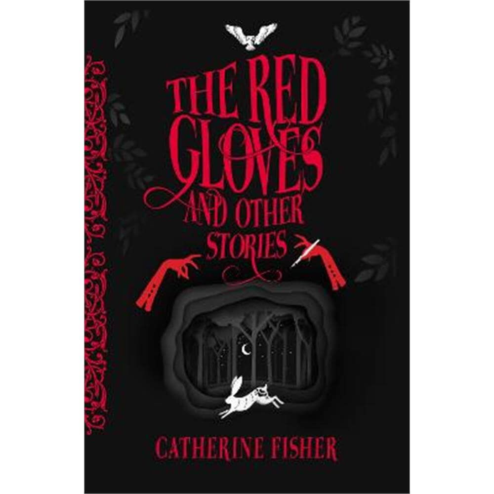 The Red Gloves: and Other Stories (Hardback) - Catherine Fisher